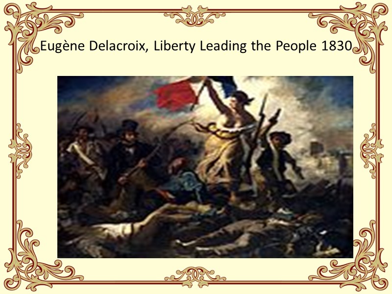 Eugène Delacroix, Liberty Leading the People 1830